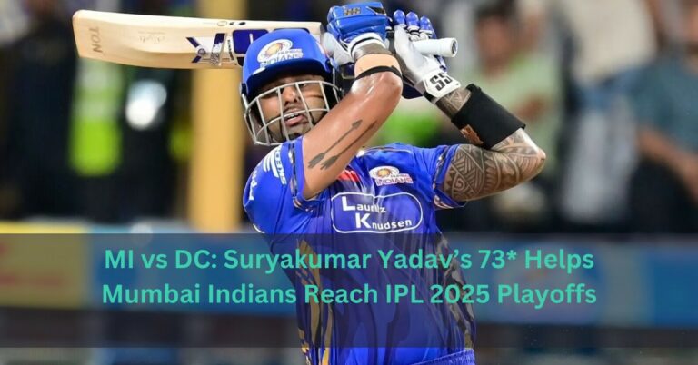 MI vs DC: Suryakumar Yadav’s 73* Helps Mumbai Indians Reach IPL 2025 Playoffs