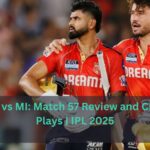 PBKS vs MI: Match 57 Review and Critical Plays | IPL 2025
