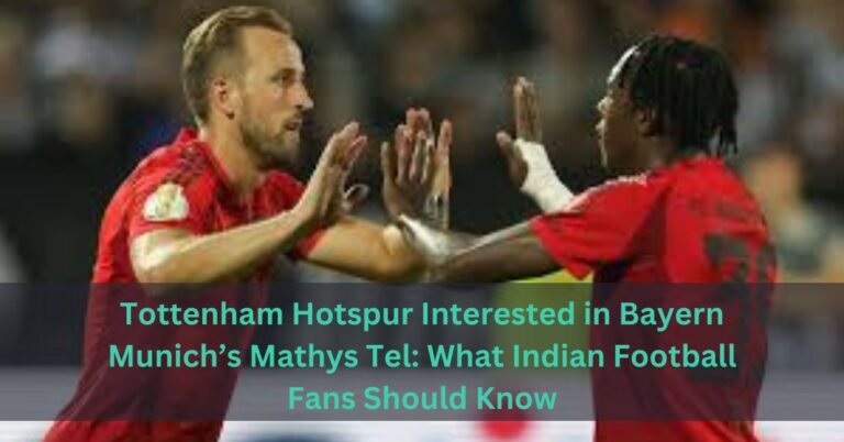 Tottenham Hotspur Interested in Bayern Munich’s Mathys Tel: What Indian Football Fans Should Know